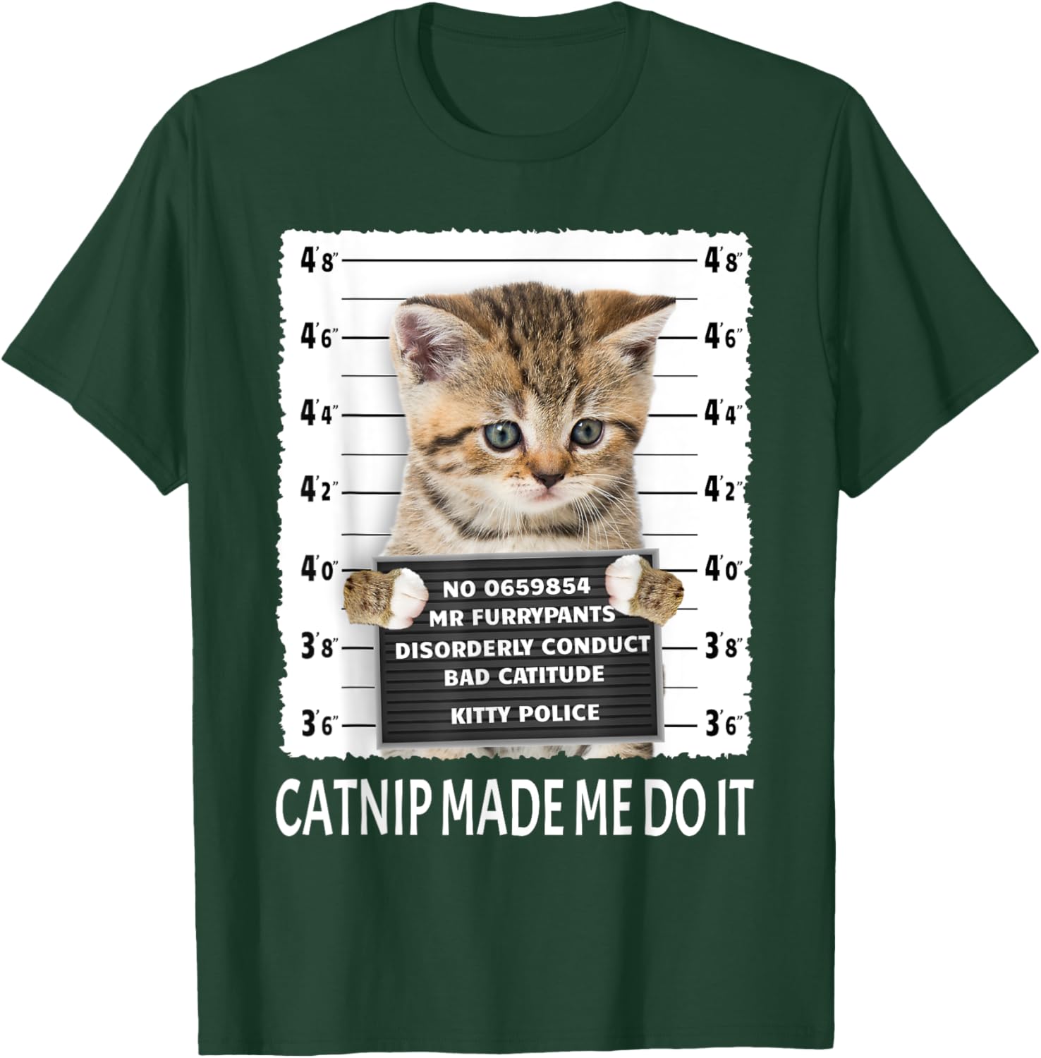 Funny Catnip Made Me Do It Shirt - Cat Lover Gift Men Women T-Shirt - T-Shirt | Forest