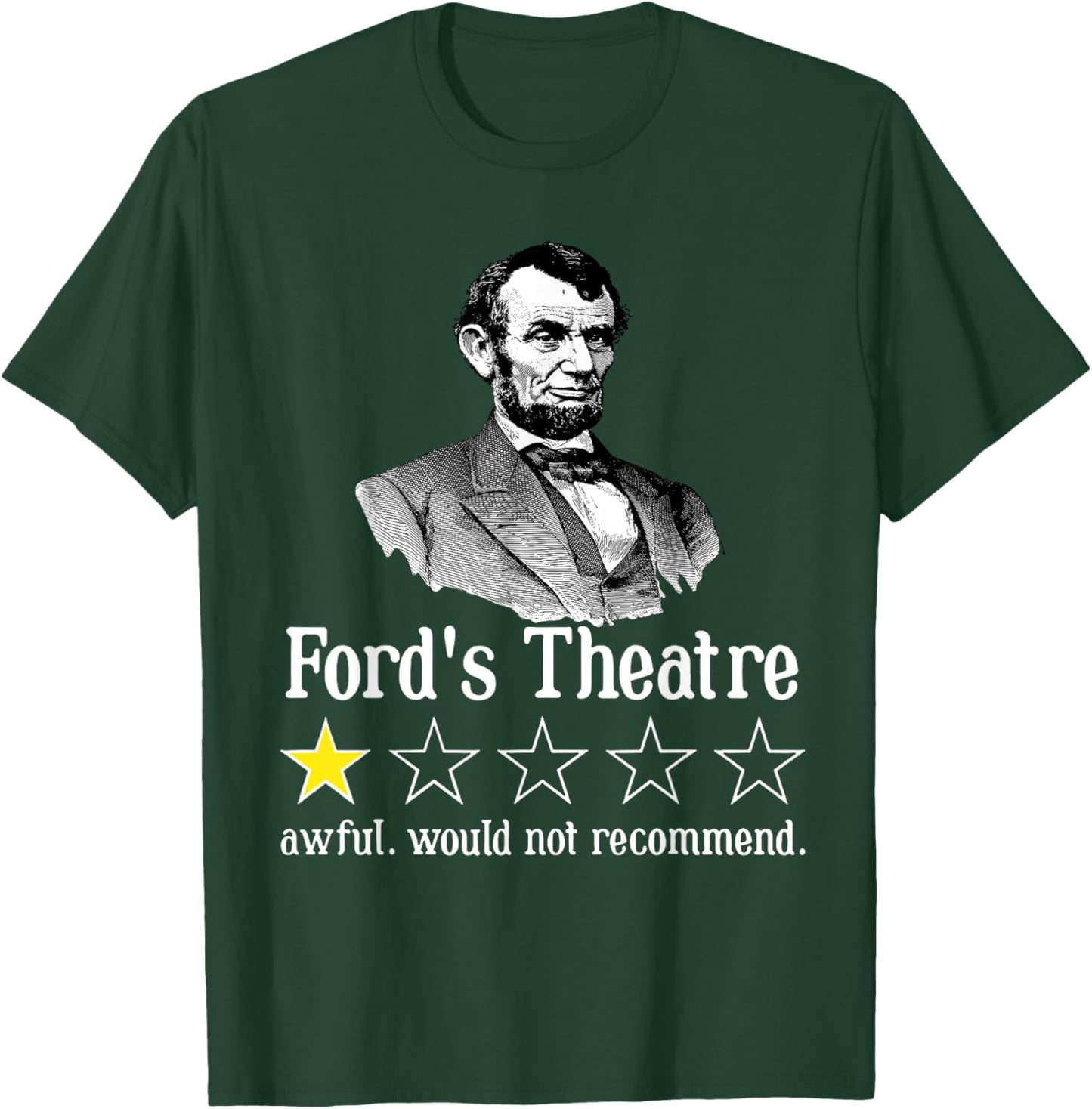 Abraham Lincoln Rating Ford's Theatre T-Shirt - T-Shirt | Forest