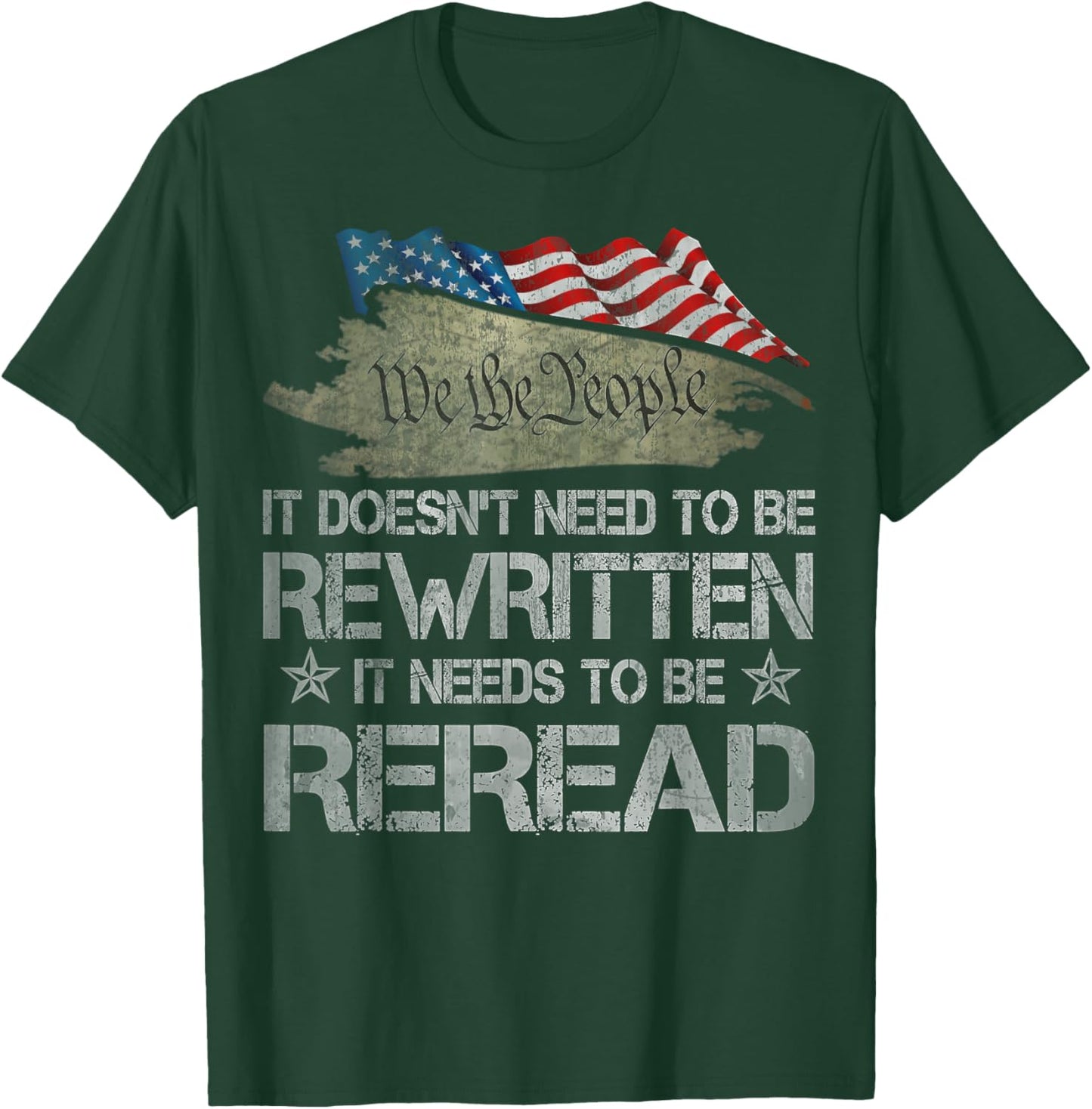 US Flag Constitution of the USA Needs To Be Reread T-Shirt - T-Shirt | Forest