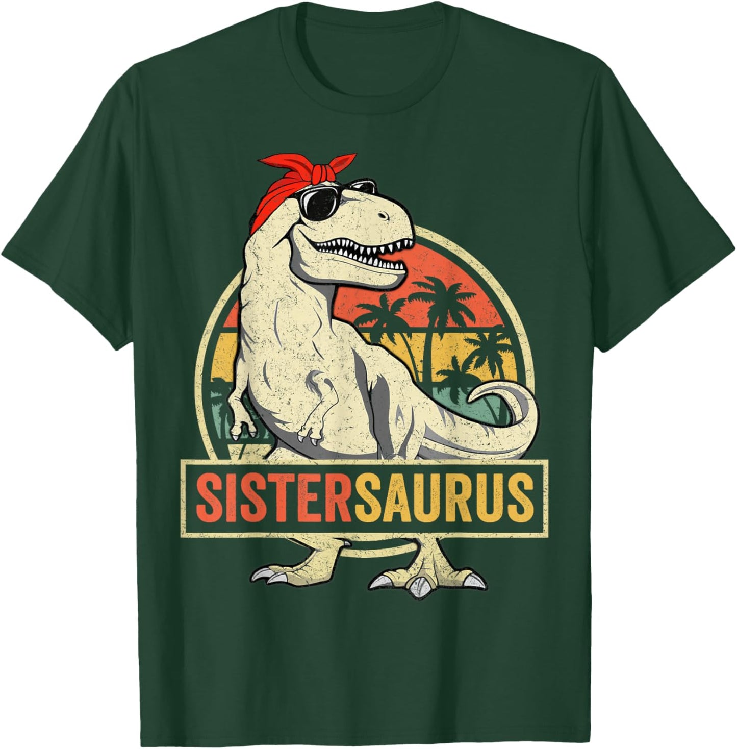 Sistersaurus T Rex Dinosaur Sister Saurus Family Matching T-Shirt - T-Shirt | Forest