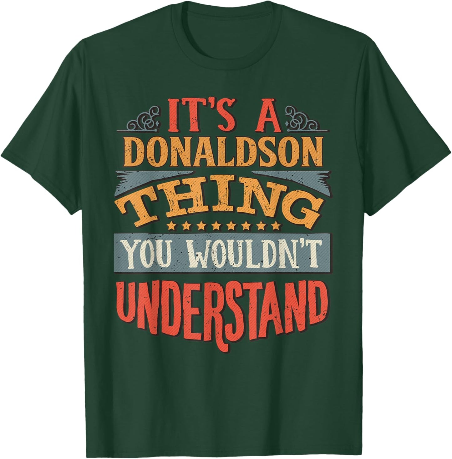 Donaldson Name T-Shirt - T-Shirt | Forest