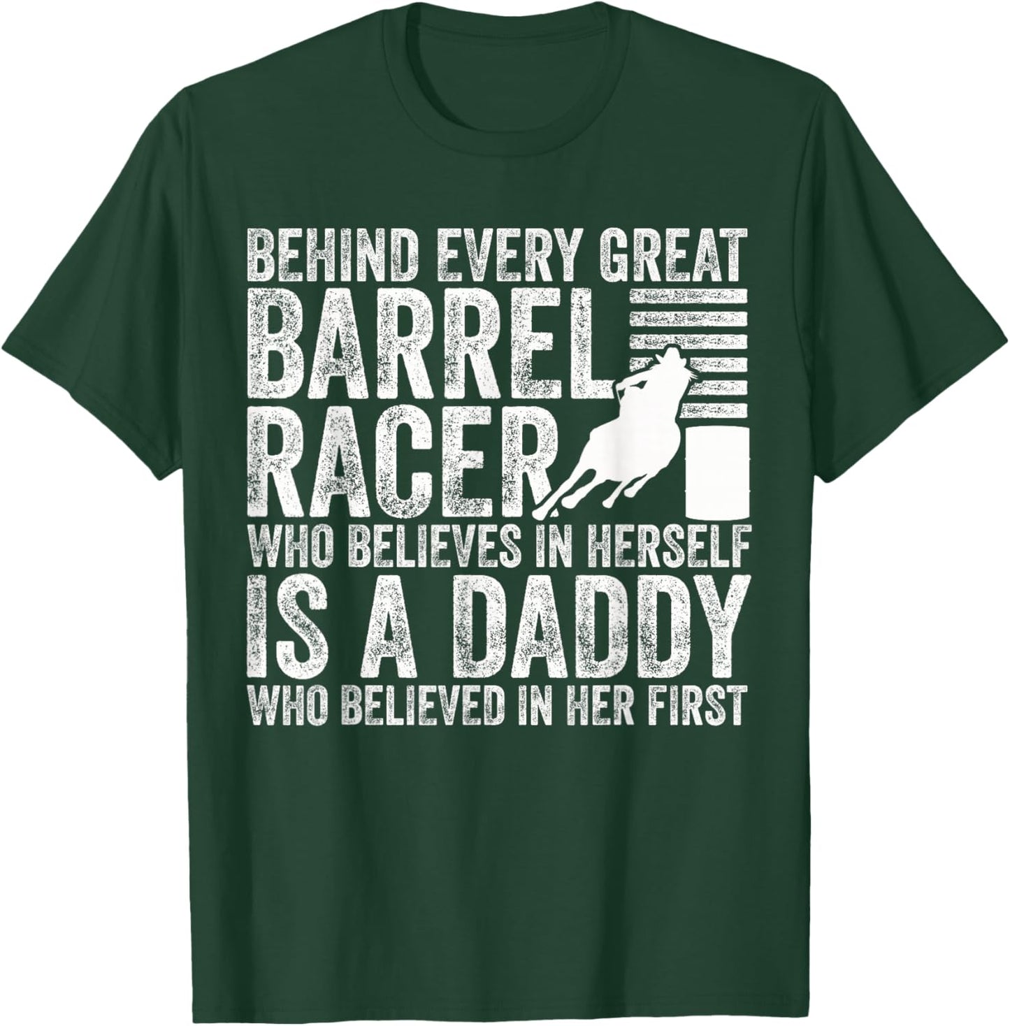 Barrel Racer Daddy Dad Father Barrel Racing T-Shirt - T-Shirt | Forest