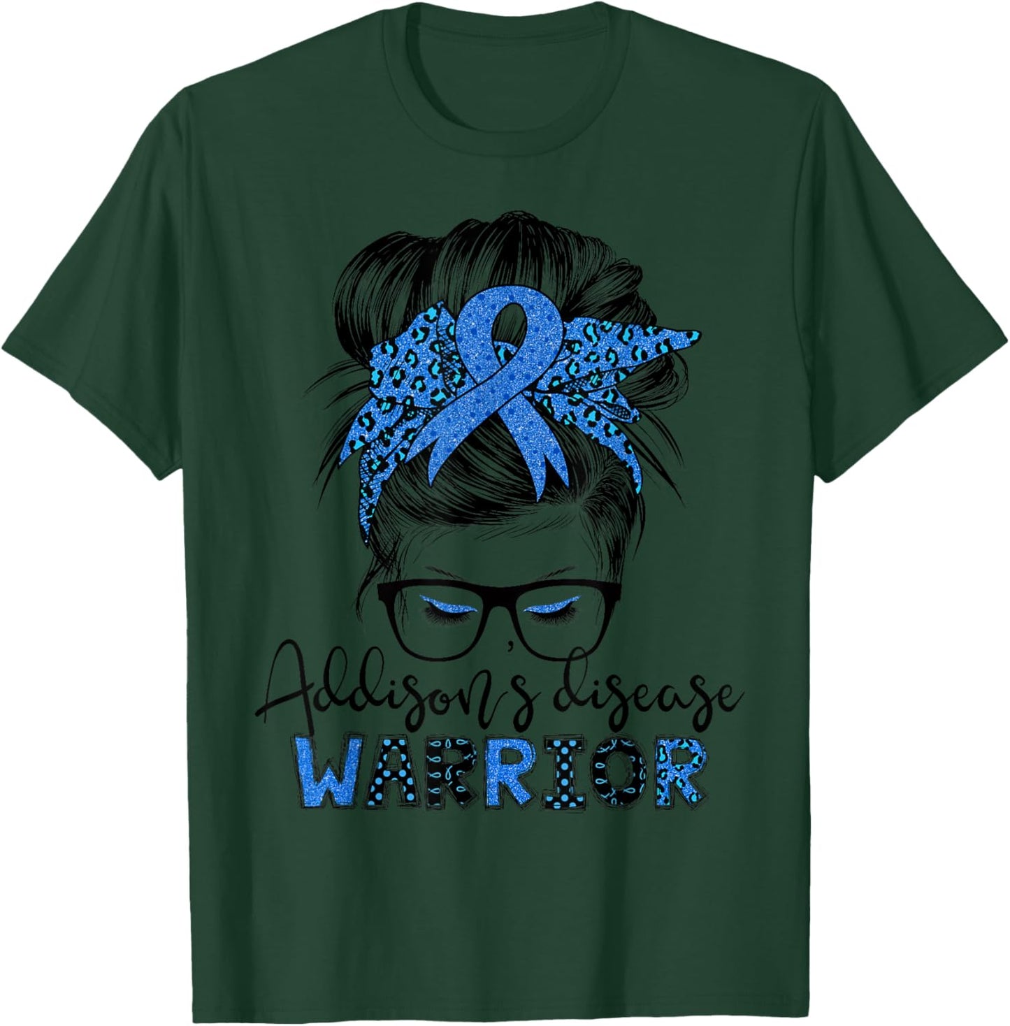Addison's disease warrior messy hair bun T-Shirt - T-Shirt | Forest