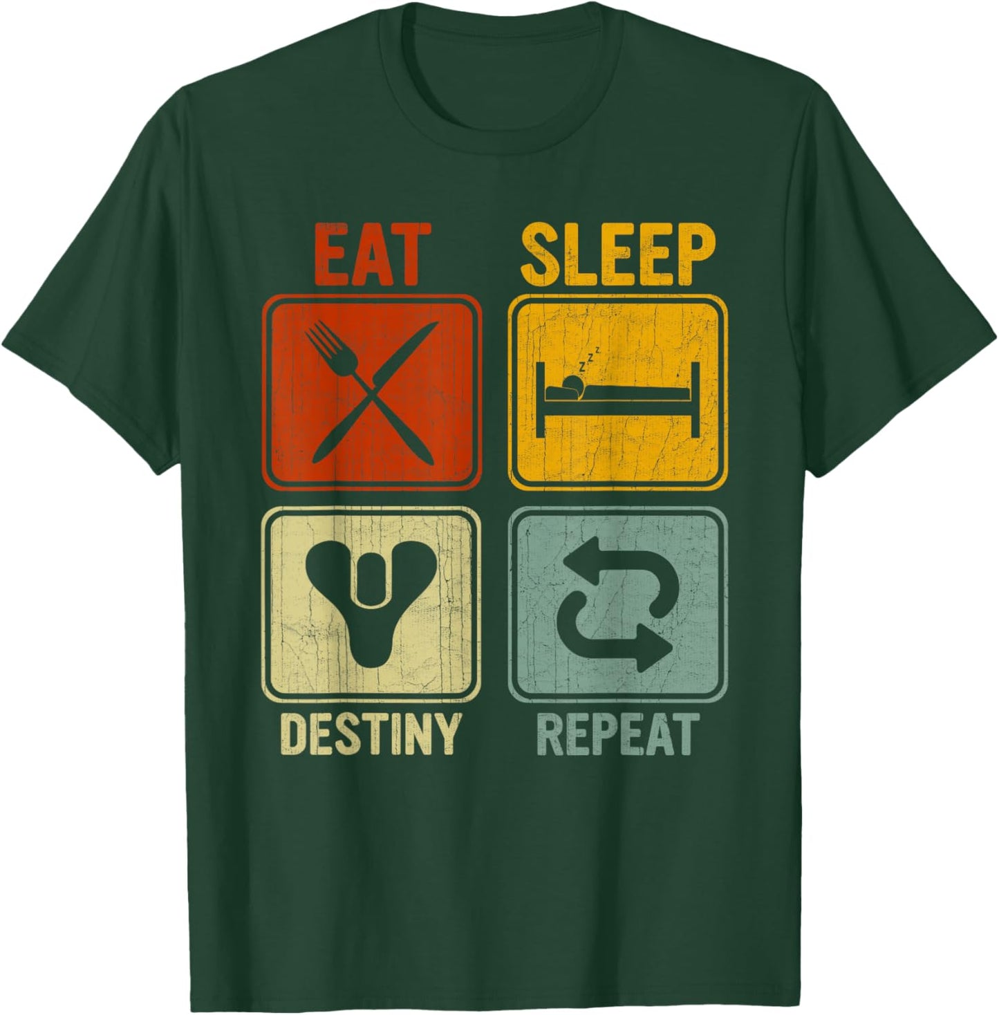 Funny Retro Design Women Eat Sleep Destiny Repeat T-Shirt - T-Shirt | Forest