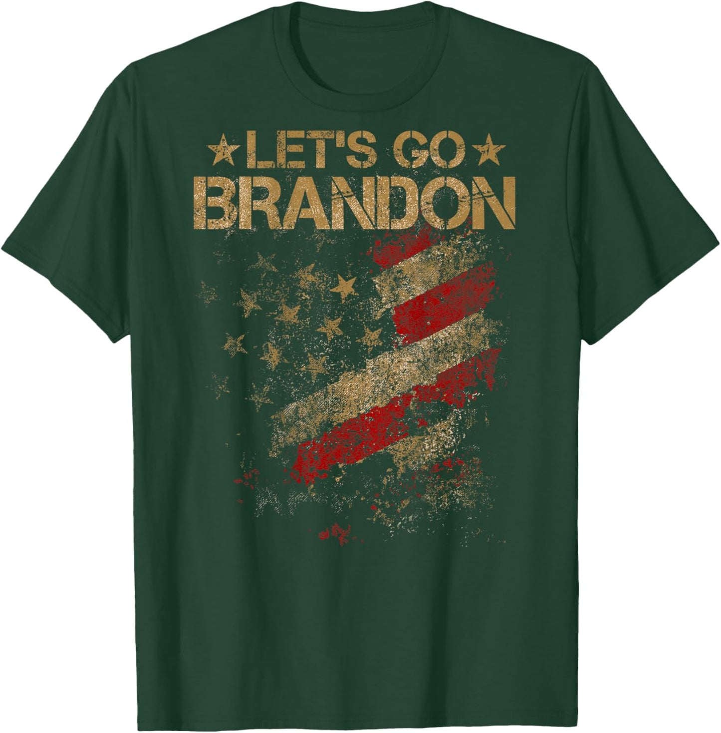 Let's Go Brandon Vintage American Flag Patriotic on back T-Shirt - T-Shirt | Forest