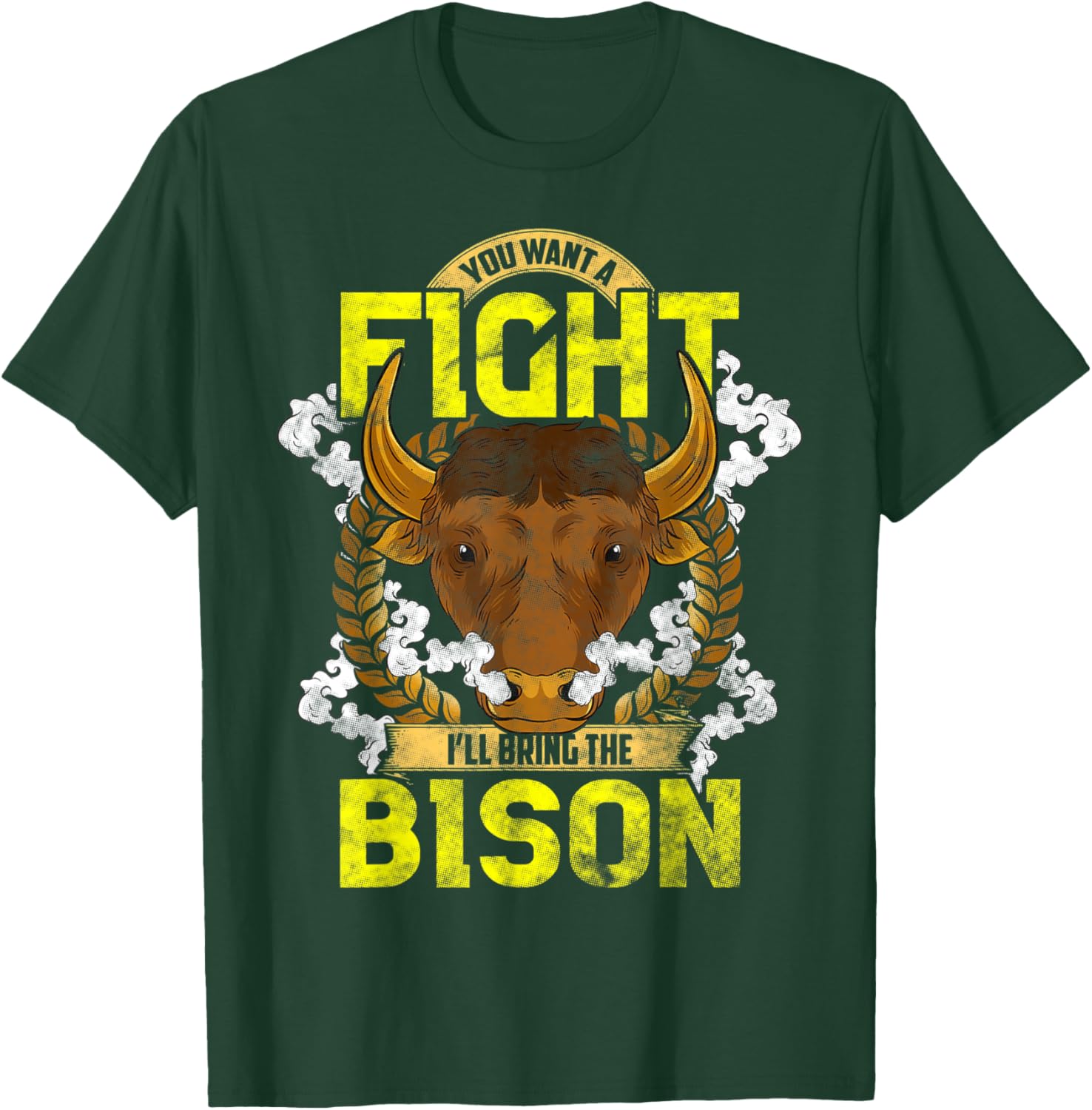 Want To Fight I'll Bring The Bison AmericanTee Bison Lovers T-Shirt - T-Shirt | Forest