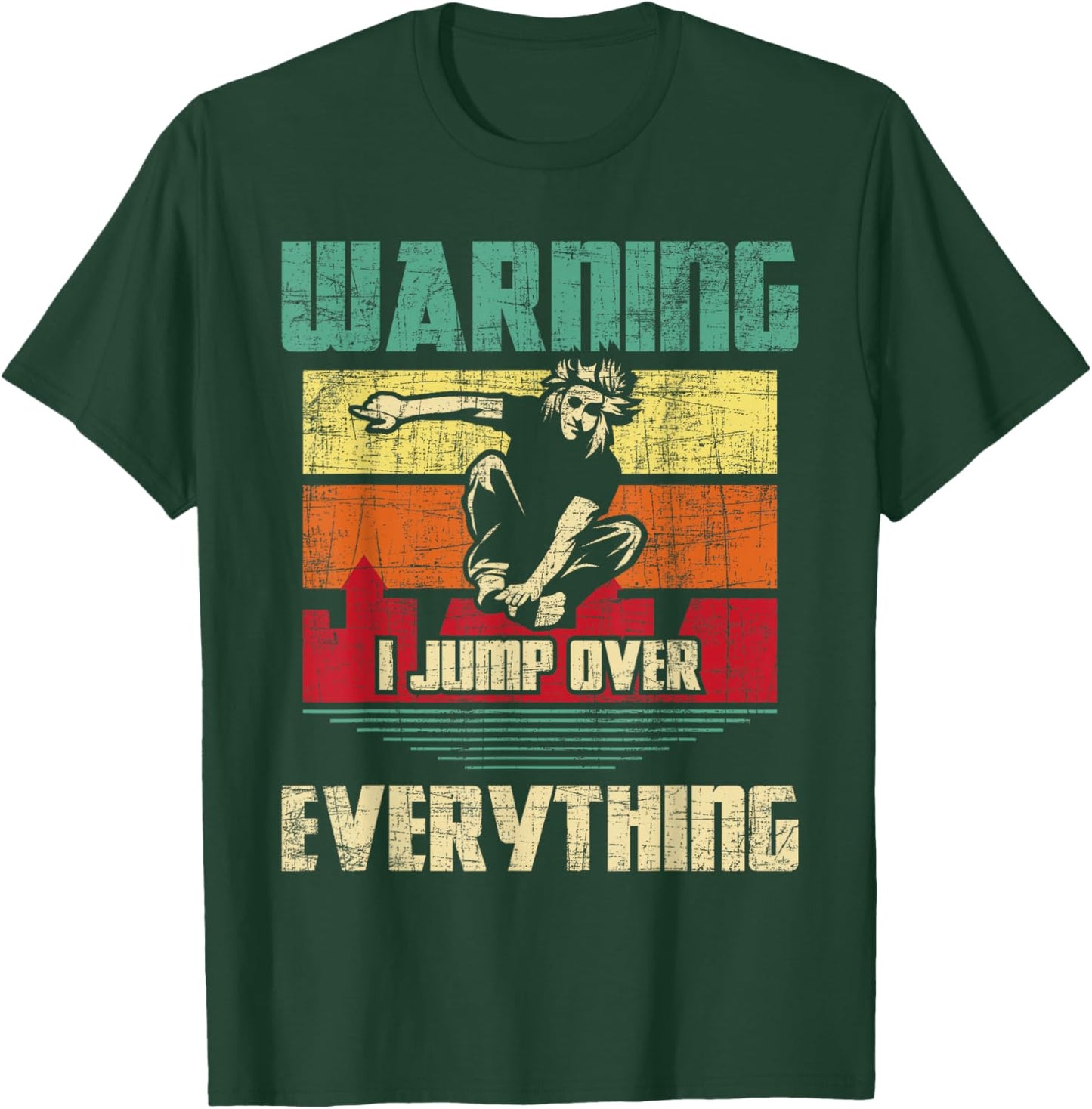 Warning I Jump Over Everything - Parkour Enthusiast T-Shirt - T-Shirt | Forest