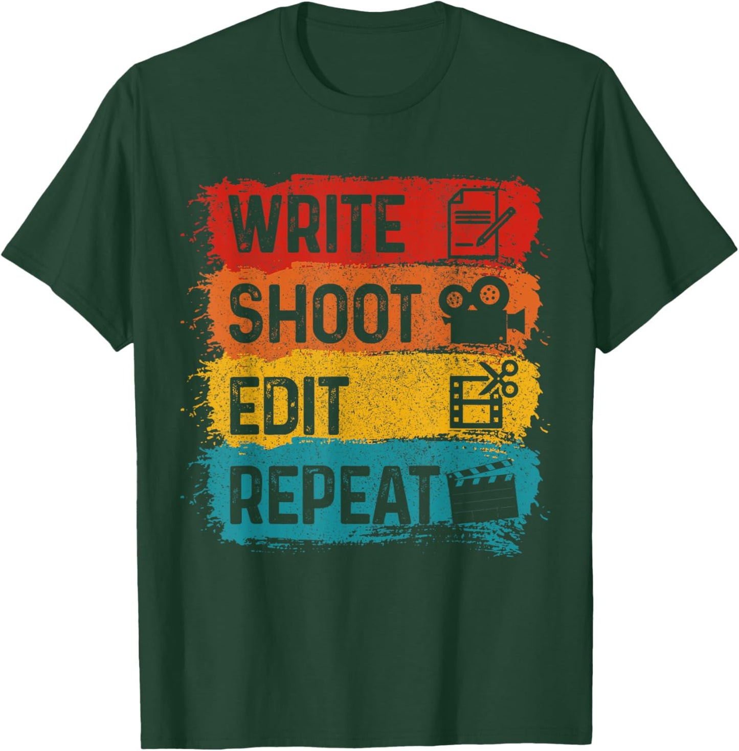 Movie Director Producer Film Maker Write Shoot Edit Repeat T-Shirt - T-Shirt | Forest