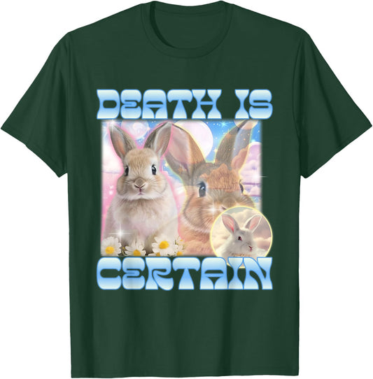 Death Is Certain Funny Meme Cringe Gen Z Y2K Retro Vintage T-Shirt - T-Shirt | Forest
