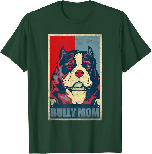 American Bully Mom Vintage , Dog Bully Mom T-Shirt - T-Shirt | Forest