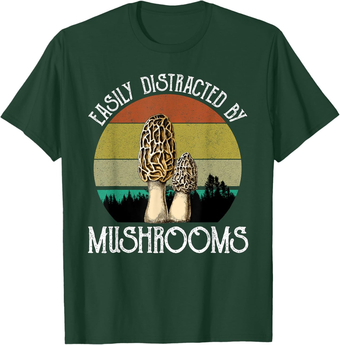 Easily Distracted By Mushrooms Morels Mushroom Hunter T-Shirt - T-Shirt | Forest