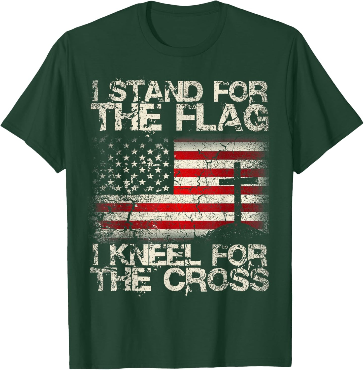 I Stand for the Flag I Kneel for the Cross Patriotic Shirt T-Shirt - T-Shirt | Forest