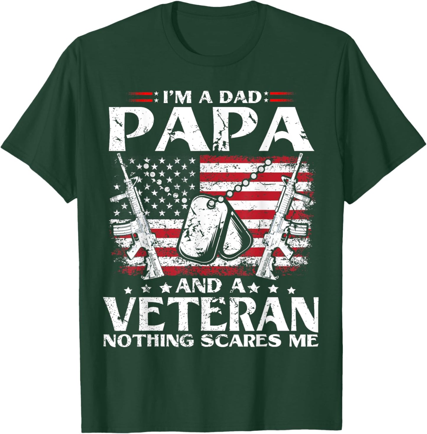 I'm A Dad Papa and A Veteran T Shirt for Dad Fathers Day T-Shirt - T-Shirt | Forest