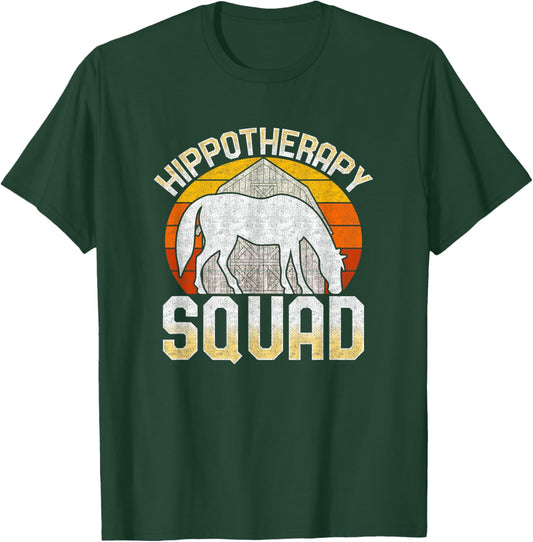 Equine Assisted Horse Therapy Therapist Hippotherapy Squad T-Shirt - T-Shirt | Forest