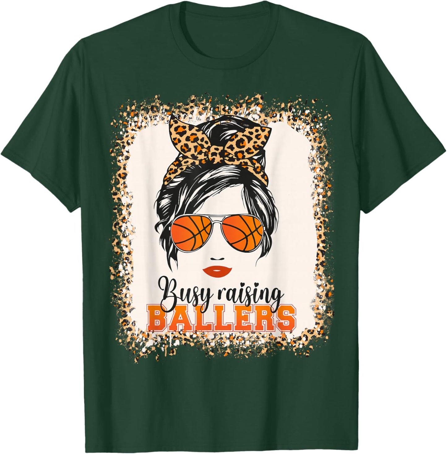 Busy Raising Ballers Basketball Mom Life Messy Bun Mothers T-Shirt - T-Shirt | Forest