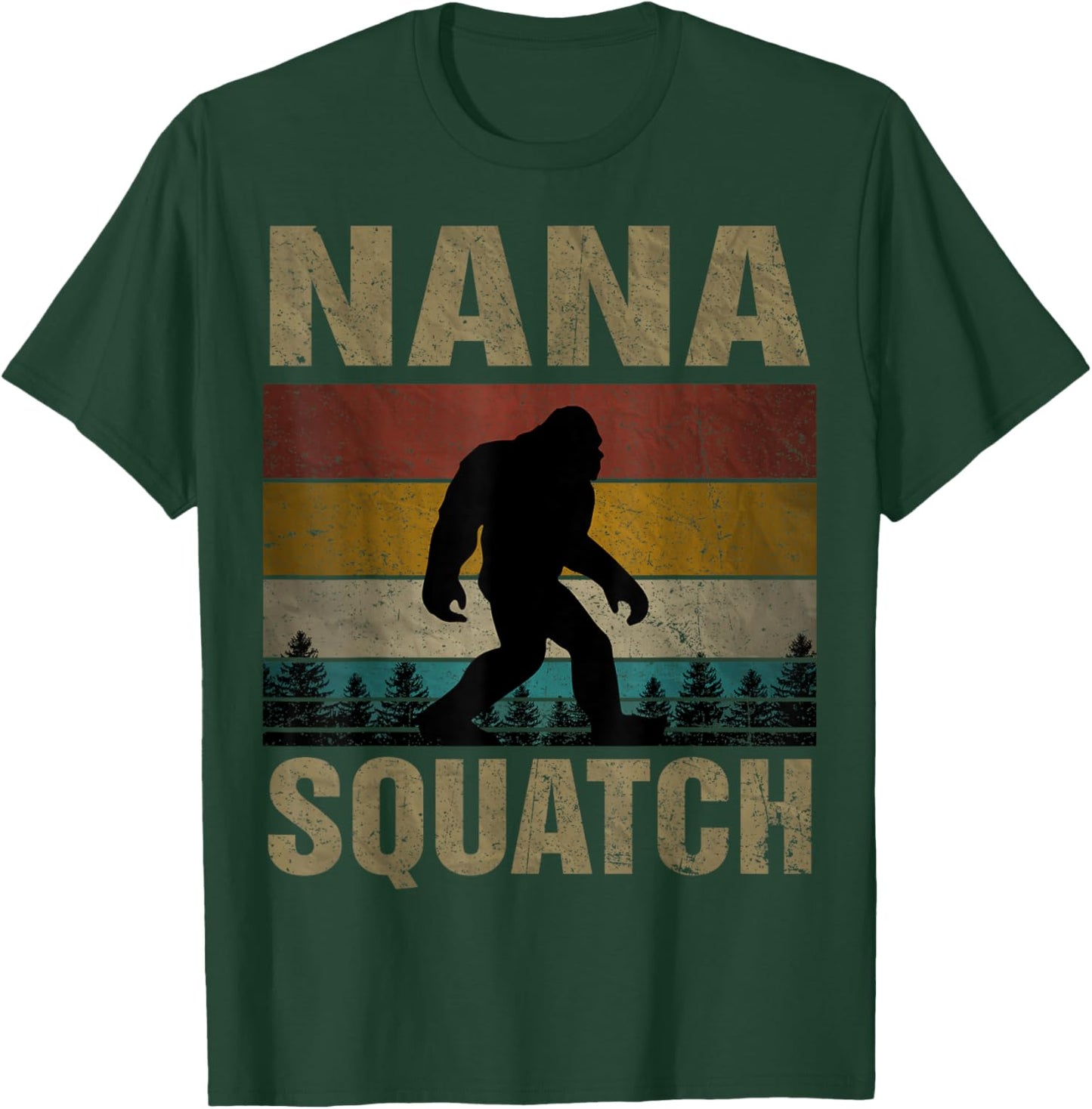 Nana Squatch Bigfoot Nana Sasquatch Yeti Family Matching T-Shirt - T-Shirt | Forest