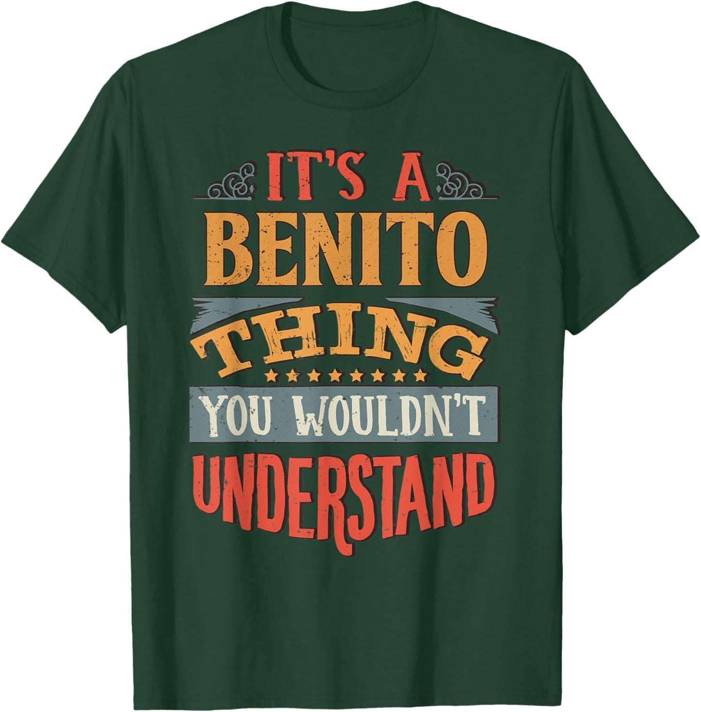Benito Name T-Shirt - T-Shirt | Forest