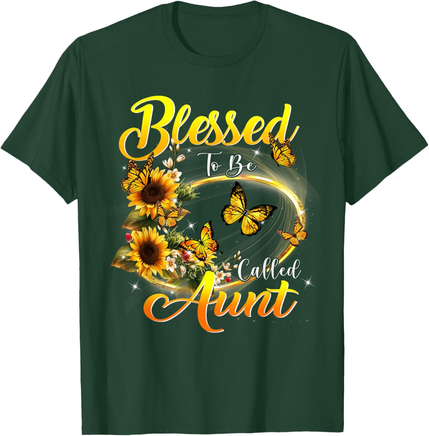 Blessed to be called Aunt Sunflower Lovers Funny Aunt T-Shirt - T-Shirt | Forest