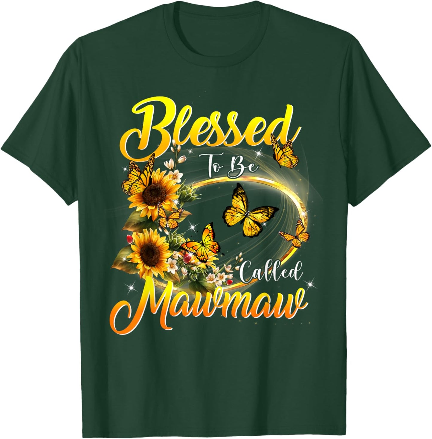 Blessed to be called Mawmaw Shirt Sunflower Lovers Grandma T-Shirt - T-Shirt | Forest