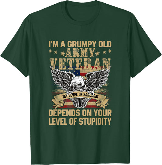 I m A Grumpy Old Army Veteran My Level Of Sarcasm T-Shirt - T-Shirt | Forest