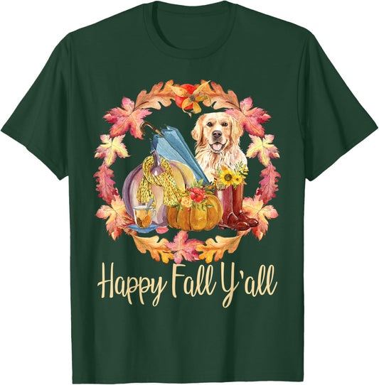 Cute Autumn Fall Dog Lover Golden Retriever Happy Fall Y'all T-Shirt - T-Shirt | Forest
