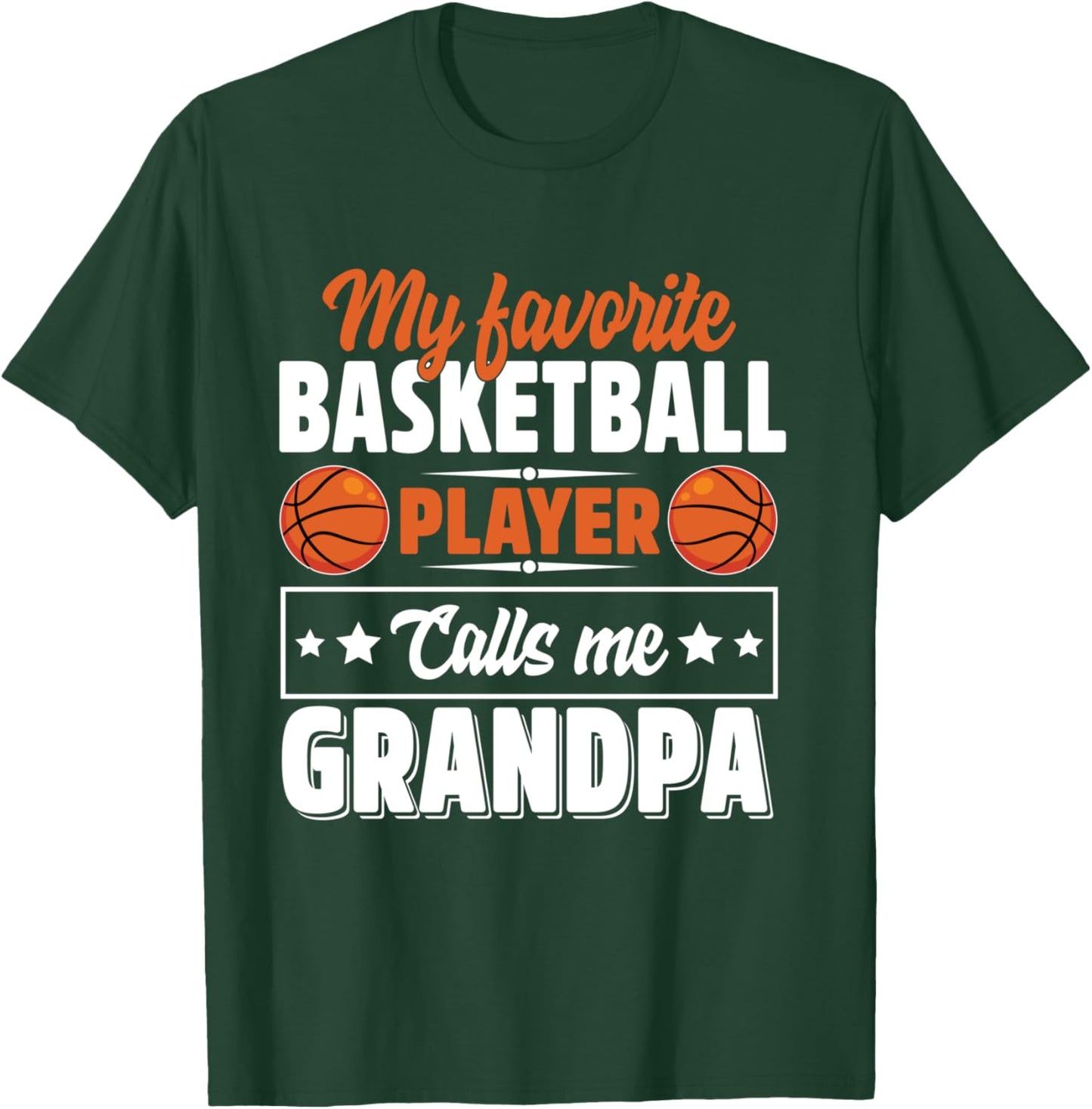 My Favorite Basketball Player Calls Me Grandpa Cute T-Shirt - T-Shirt | Forest