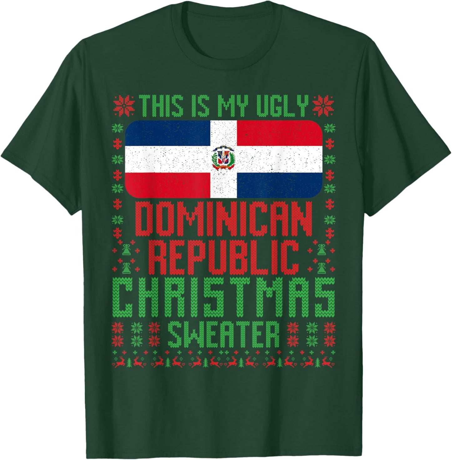 Dominican Republic Ugly Christmas Sweater T-Shirt - T-Shirt | Forest