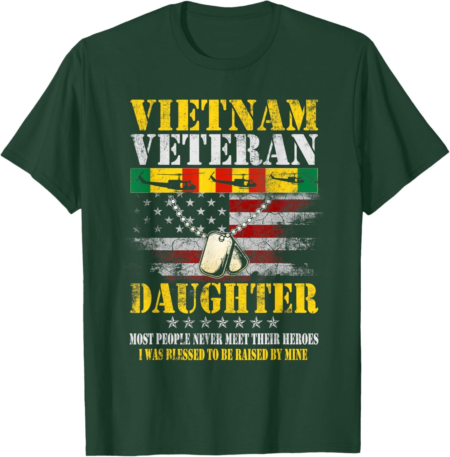 Vietnam Veteran Daughter Raised By My Hero Veterans Day Gift T-Shirt - T-Shirt | Forest