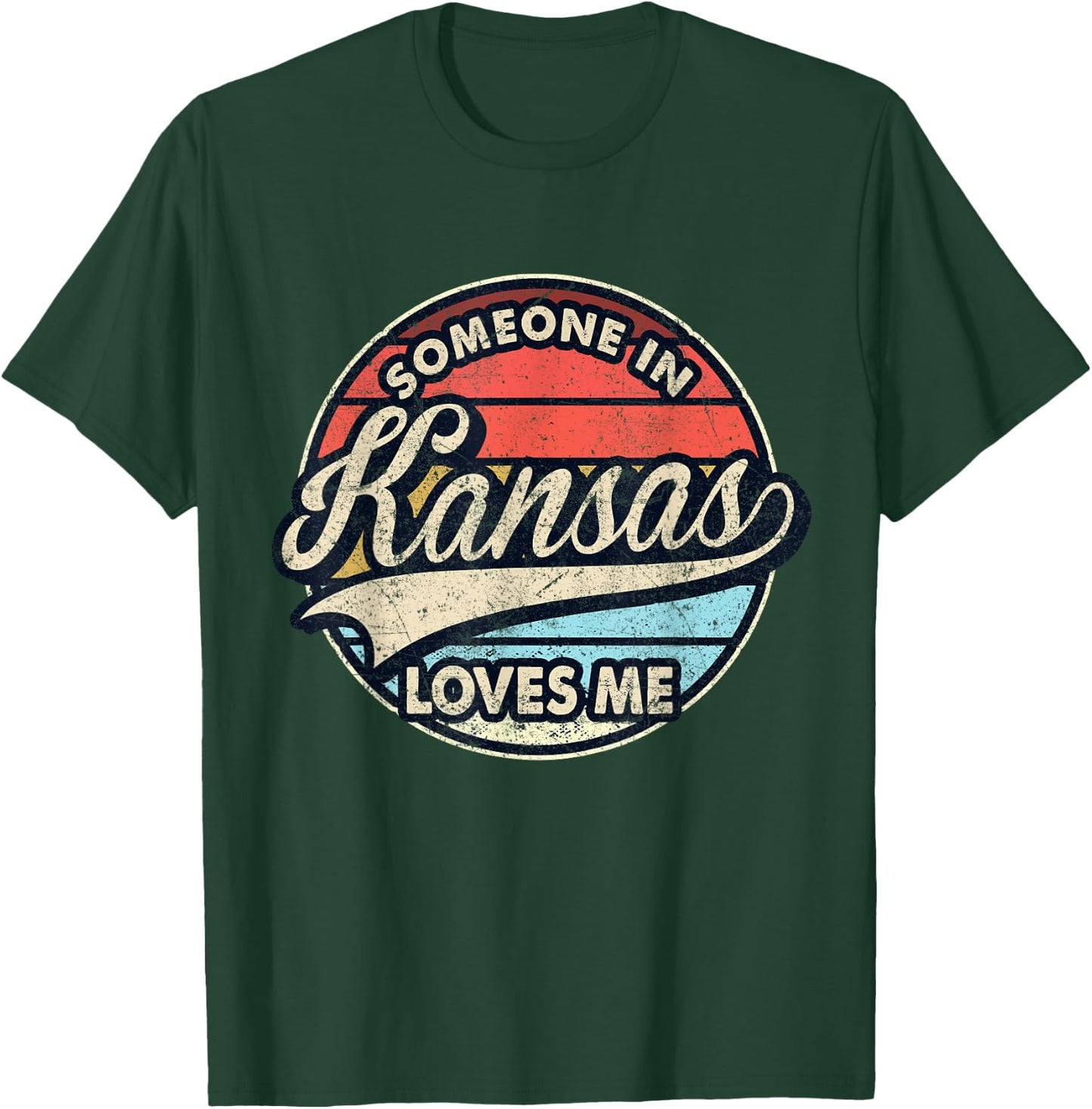 Someone In Kansas Loves Me US State Cool Retro T-Shirt - T-Shirt | Forest
