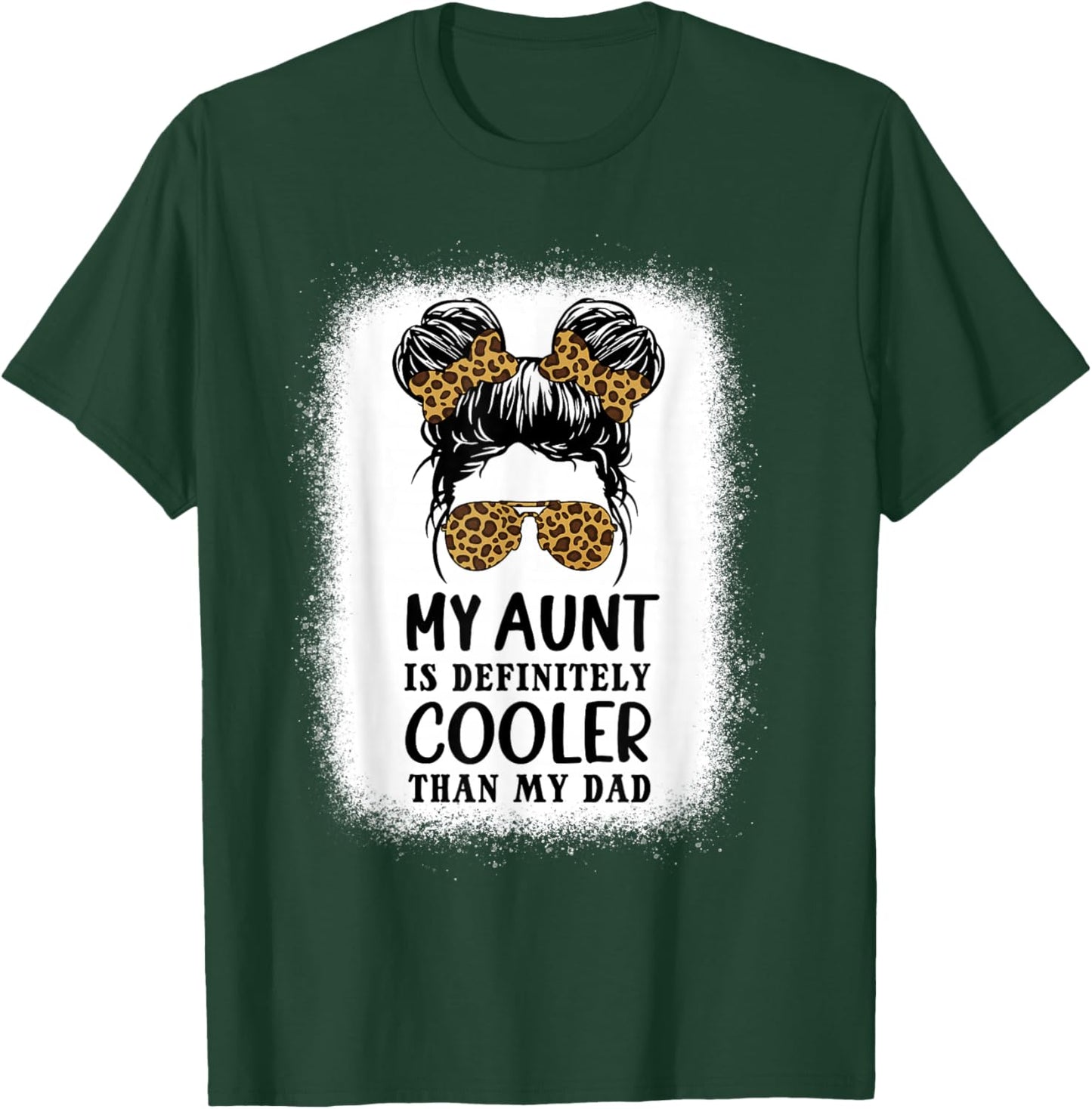 My Aunt Is Definitely Cooler Than My Dad Girls Niece Nephew T-Shirt - T-Shirt | Forest