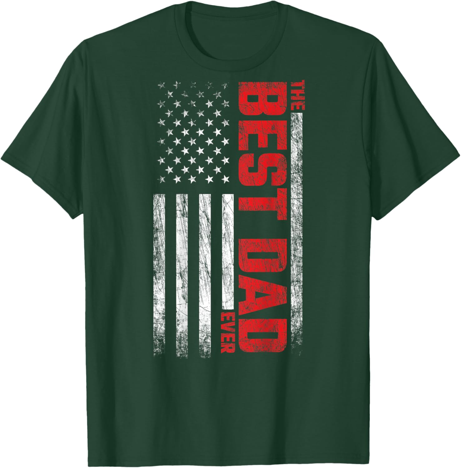Best Dad - American Flag On Back - Best Dad Ever T-Shirt - T-Shirt | Forest