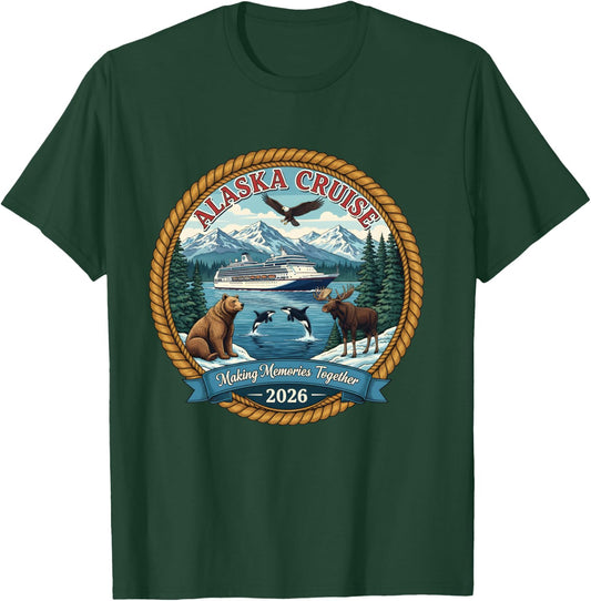 Alaska Cruise 2026 Matching Friends and Family Group Alaskan T-Shirt - T-Shirt | Forest