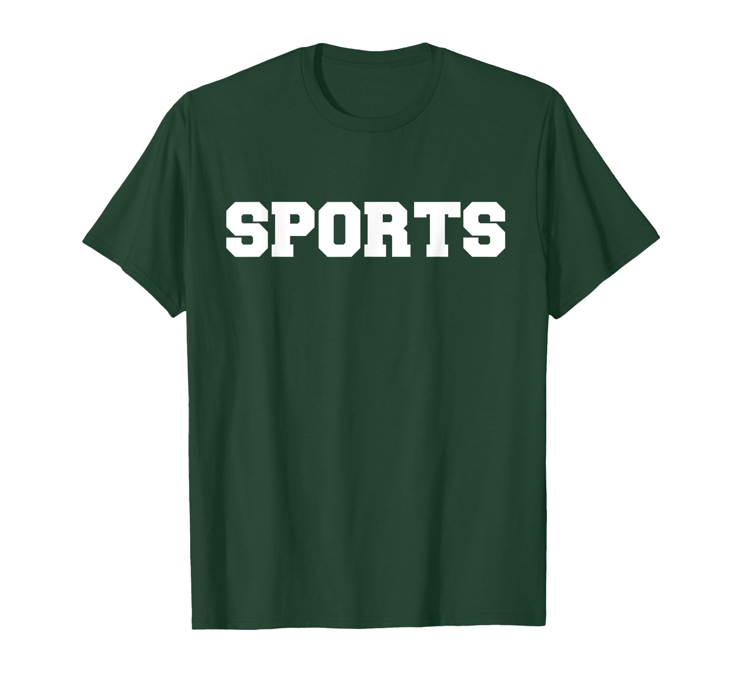Shirt That Just Says SPORTS T-Shirt