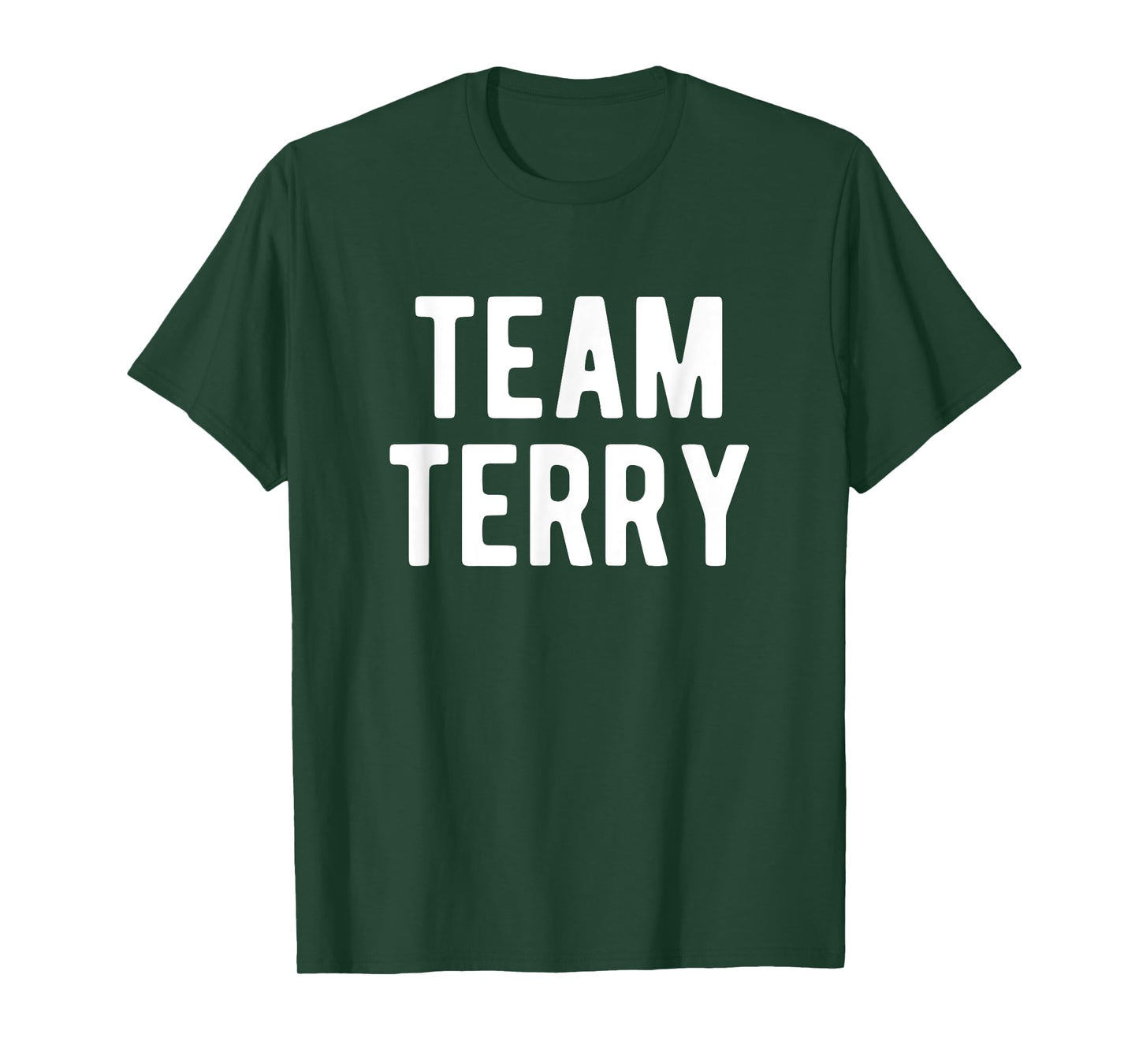 Team Terry Support Matching Best Favorite Named Terry T-Shirt