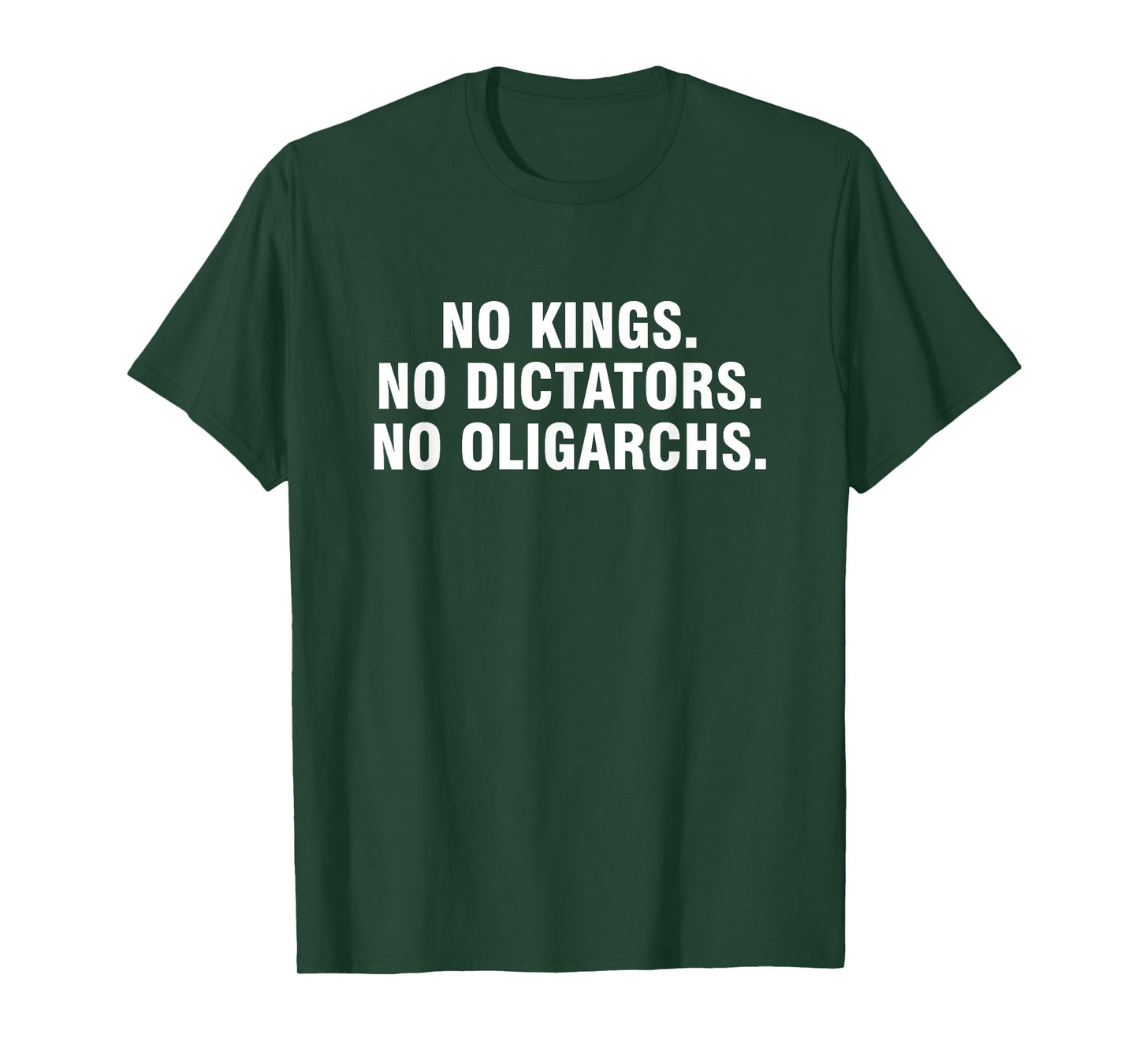 No Kings No Dictators No Oligarchs T-Shirt