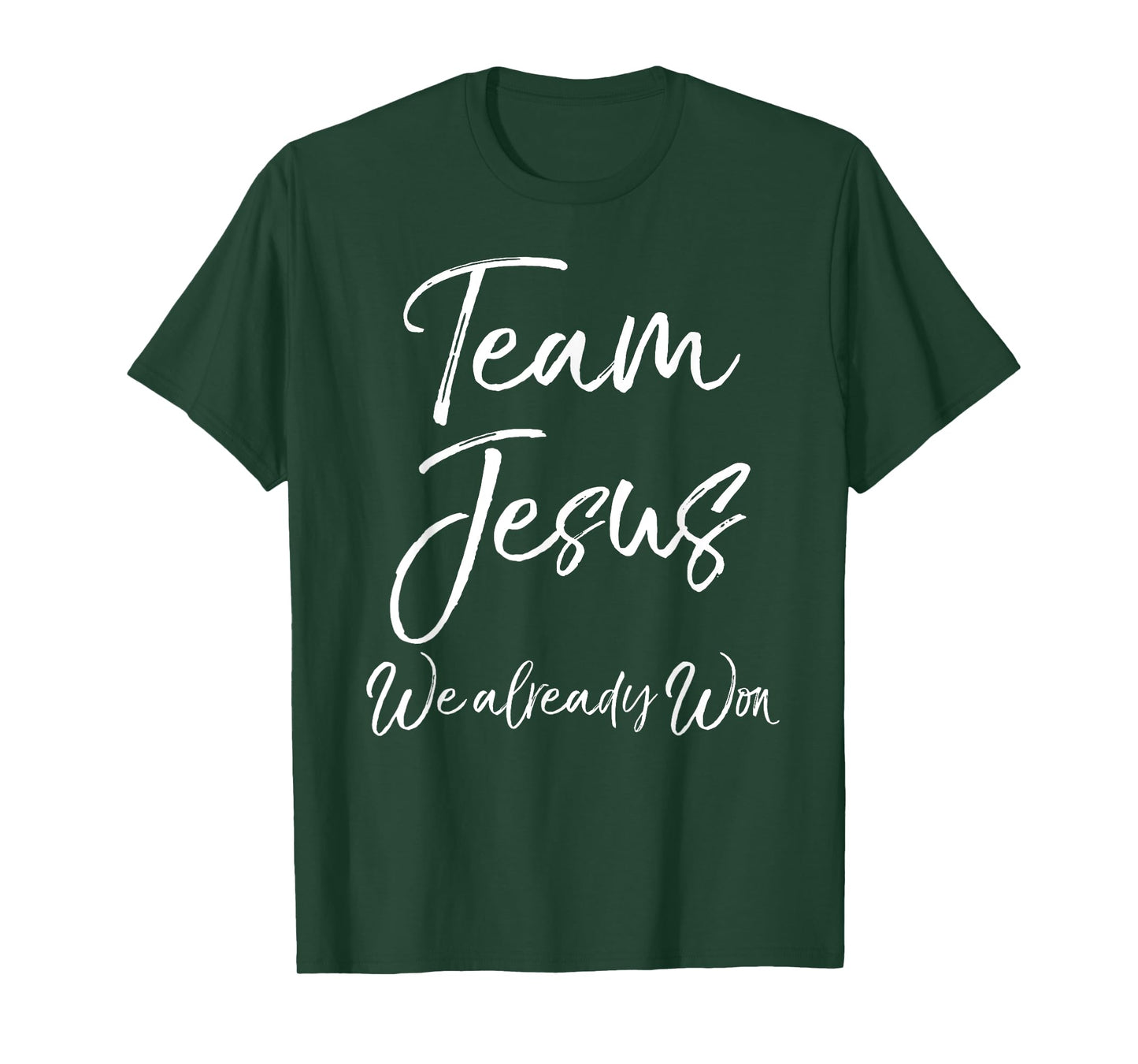 Christian Overcomer Quote Victory Team Jesus We Already Won T-Shirt