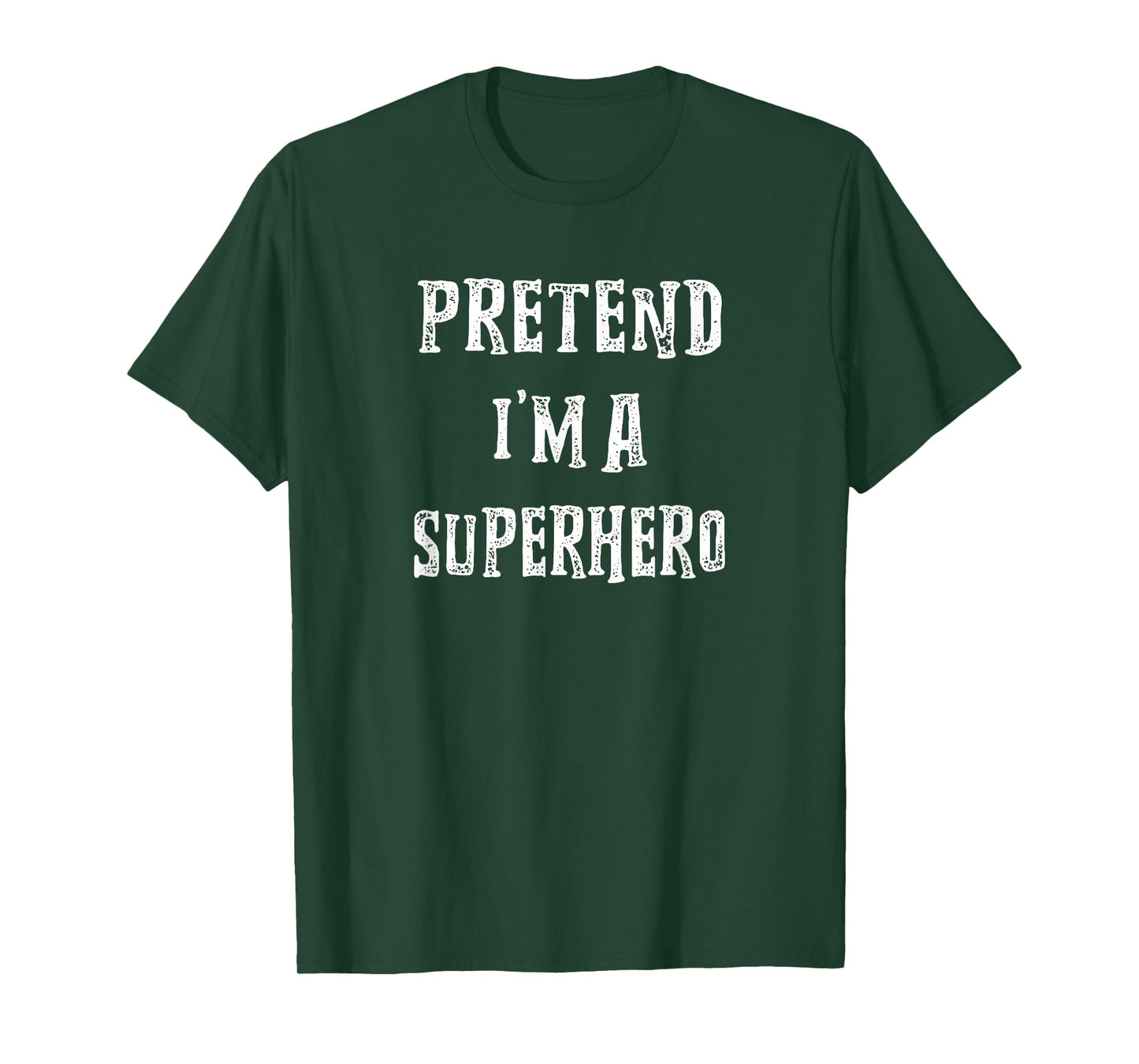 Pretend I'm A Superhero Halloween Costume Couples Matching T-Shirt