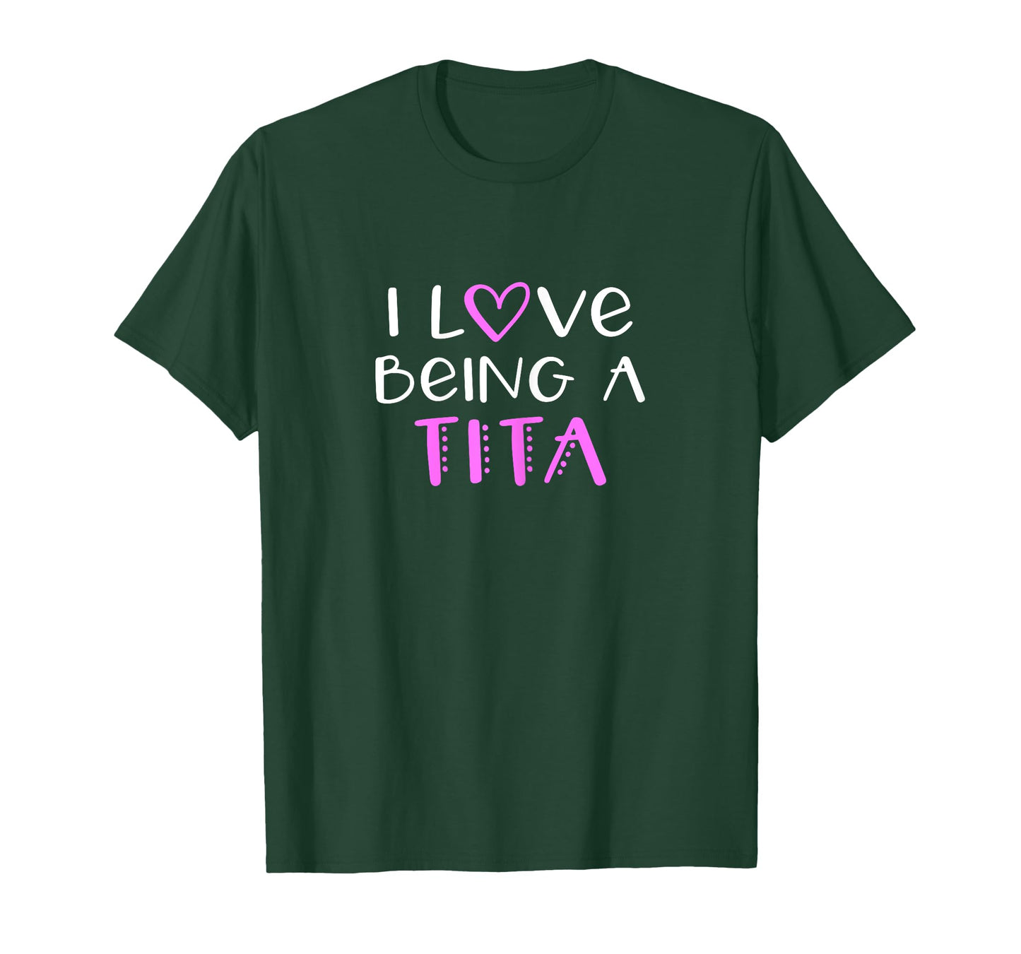 I Love Being A Tita Cute Cool T-Shirt