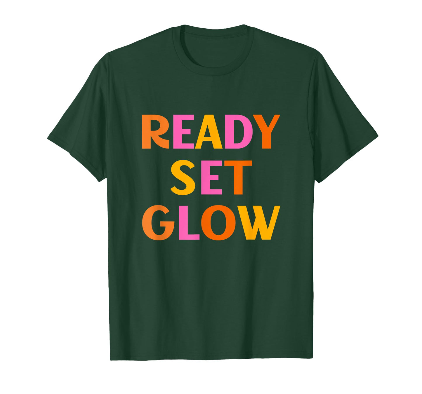 Ready Set Glow T-Shirt