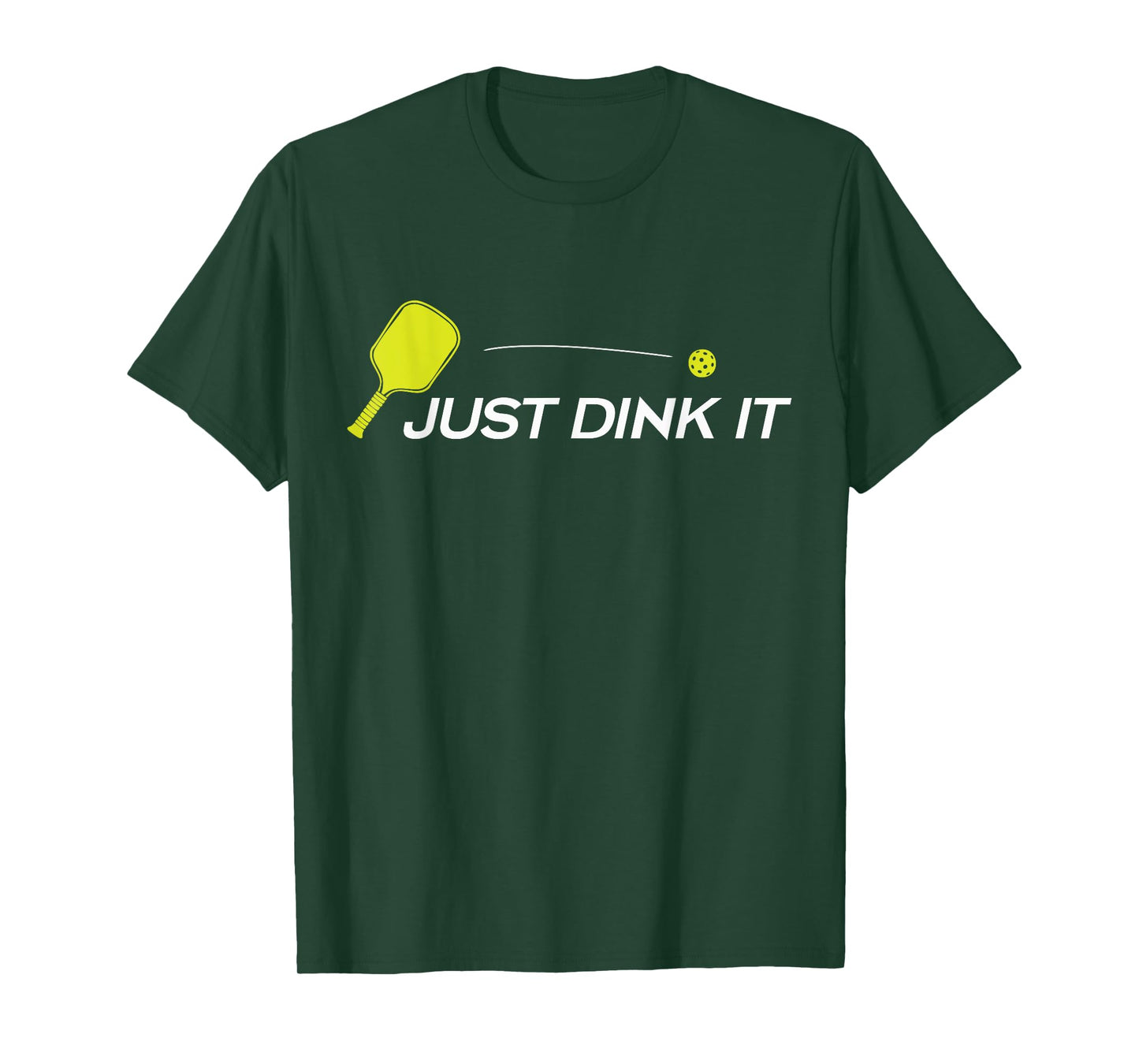 Funny Pickleball Player Just Dink It Pickleball Lover Humor T-Shirt