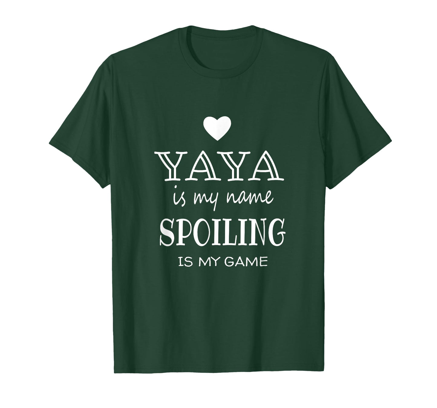 Yaya Is My Name Funny Yaya graphic Gifts for Yaya Grandma T-Shirt