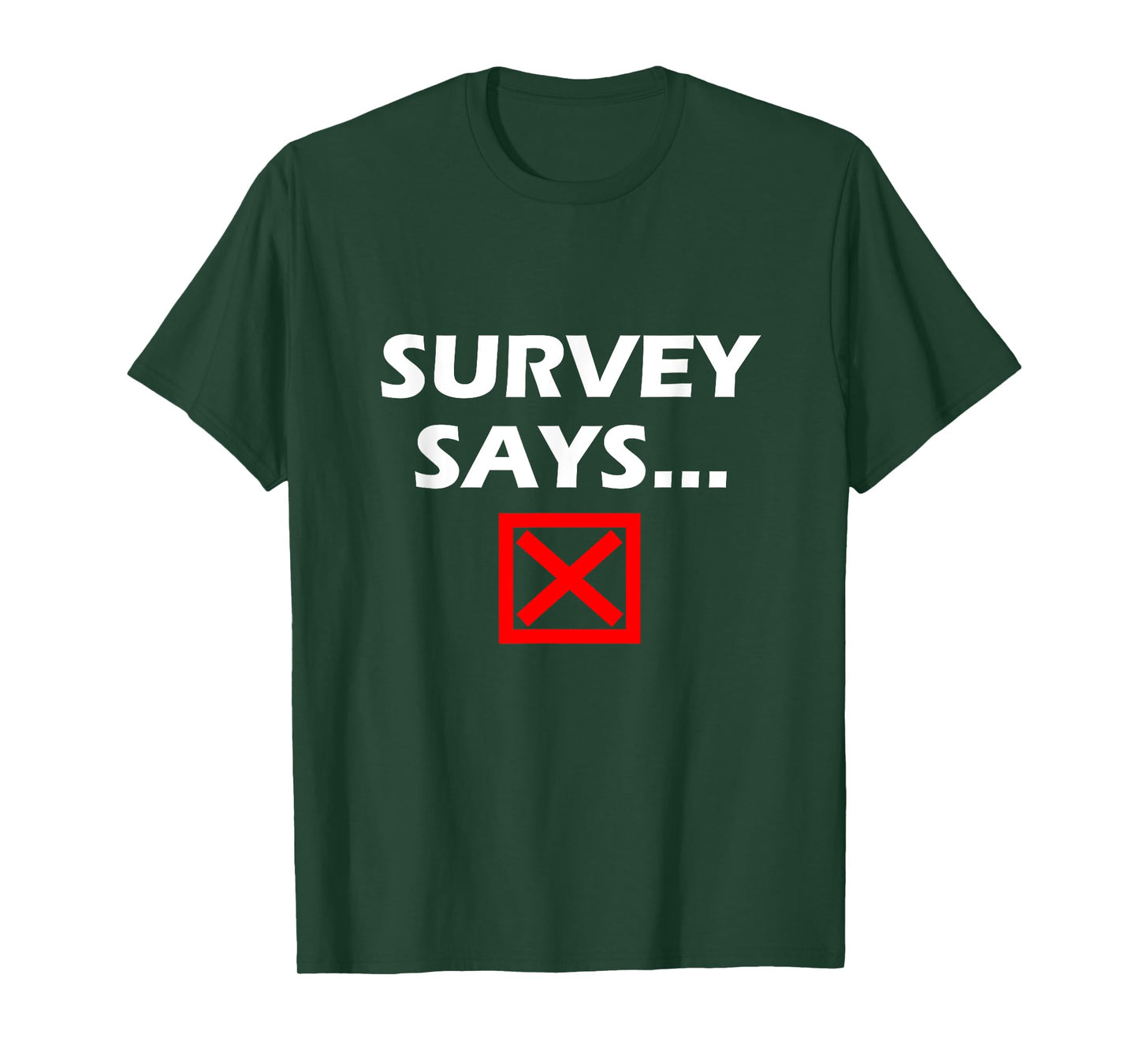Survey Says... Funny Game Show T-Shirt T-Shirt
