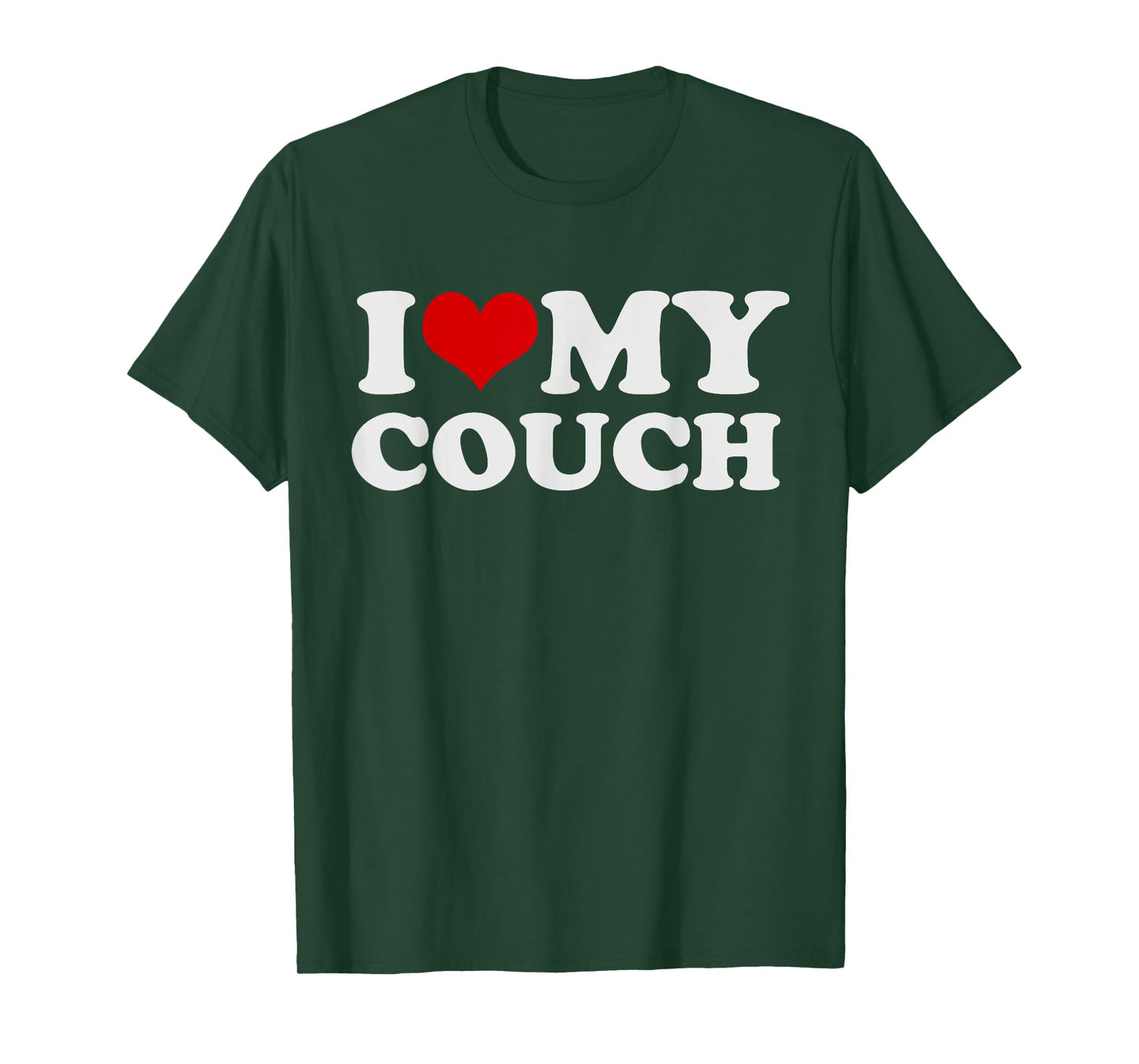 I Love My Couch Funny Men Boyfriend T-Shirt
