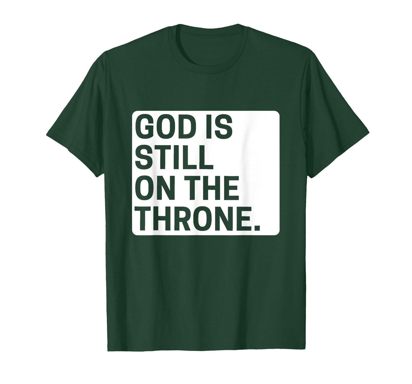 God is still on the throne.. T-Shirt