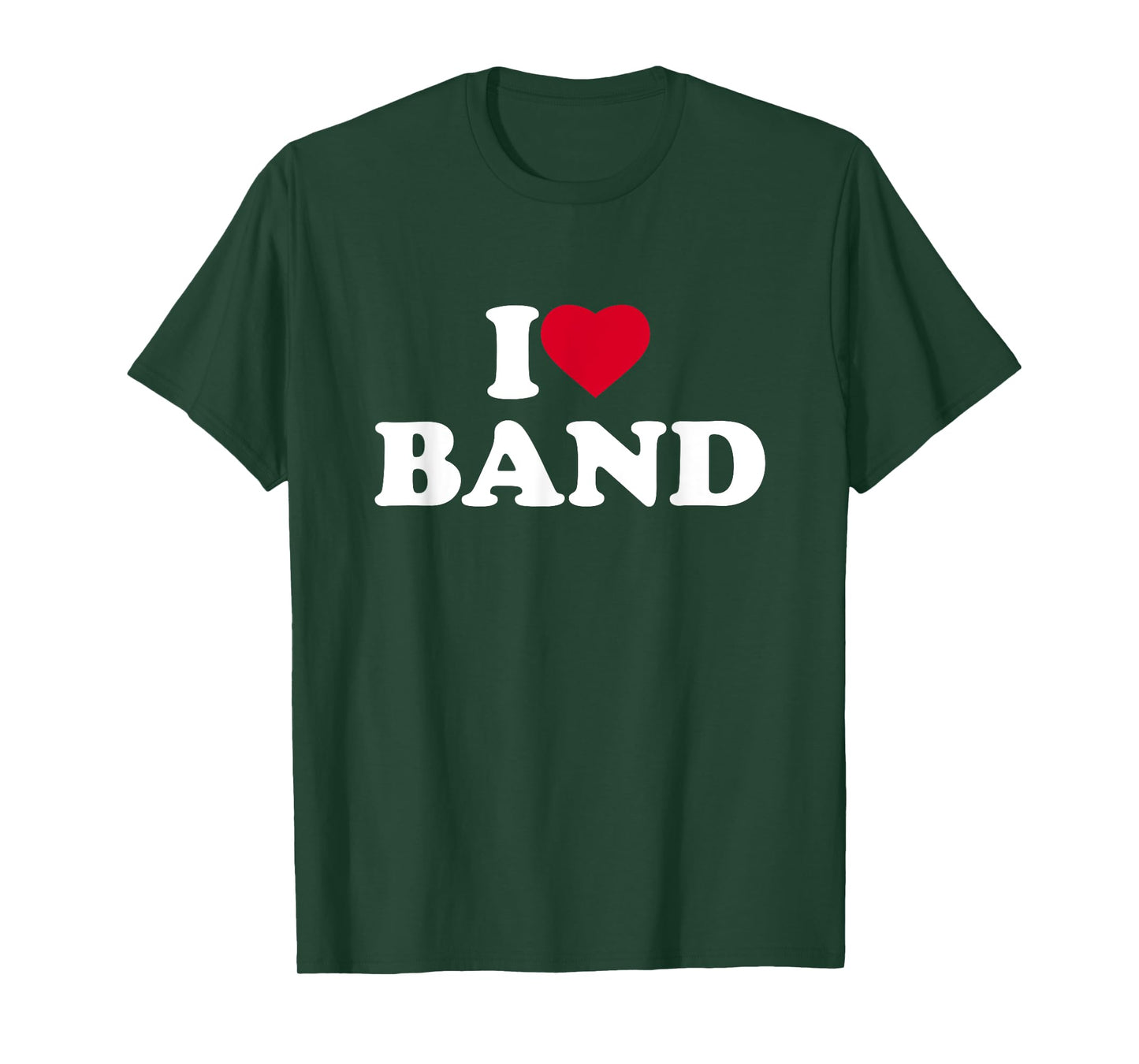 I Love Band I Heart Band Lover T-Shirt