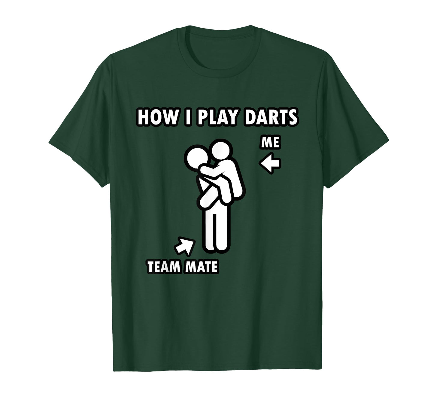 Funny Darts Shirt, Teammate Carrying Friend T-Shirt