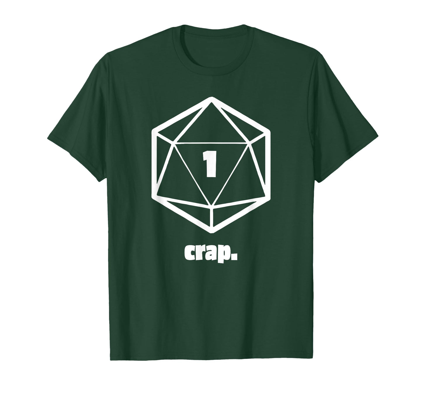 Crap 1 | Funny Table top RPG | Role playing Game T-Shirt