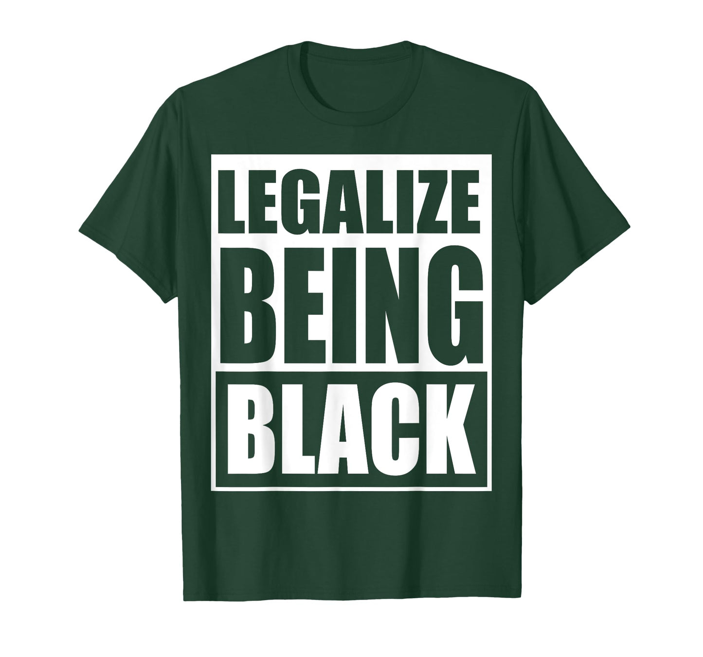 Legalize Being Black.Black power T-Shirt