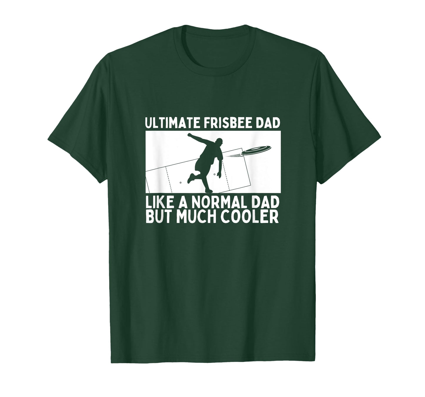 Ultimate Frisbee Dad Father Quote Funny Ultimate Frisbee T-Shirt