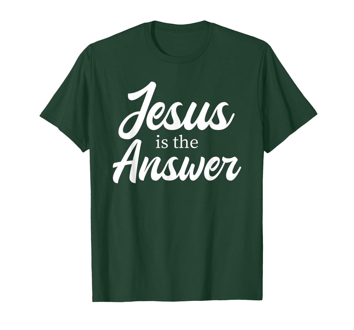 Jesus Is The Answer Christian Quote Christian Girl Women T-Shirt